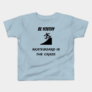 Skateboard craze! Kids T-Shirt